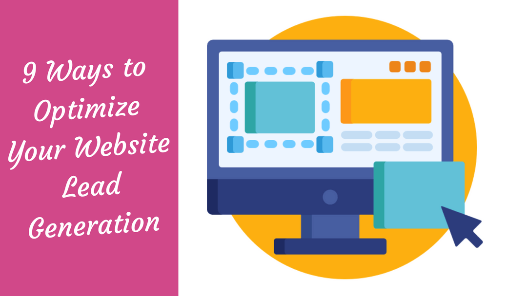 9 Ways to Optimize Your site Lead Generation